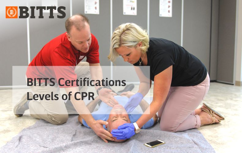 BITTS Certifications Levels of CPR
