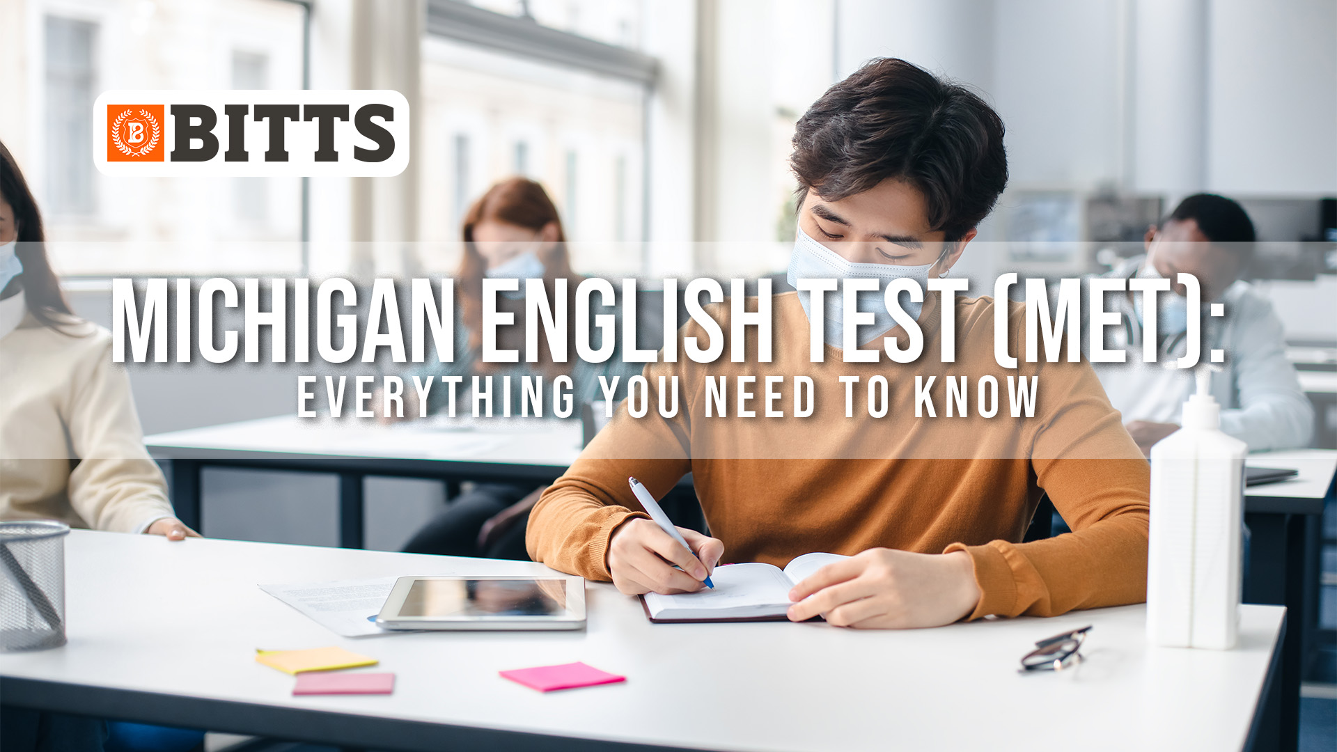 MICHIGAN ENGLISH TEST (MET): EVERYTHING YOU NEED TO KNOW